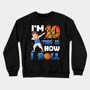 10th Birthday Boy Basketball Ten 10 Year Old Crewneck Sweatshirt